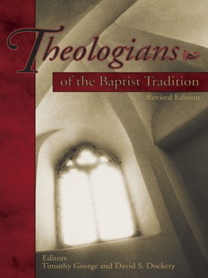 cover image of Theologians of the Baptist Tradition